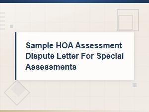 Sample Letter to Dispute Hoa Special Assessments