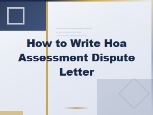 How to Write an Hoa Assessment Dispute Letter